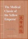 The Medical Classic of the Yellow Emperor