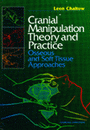 Cranial Manipulation Theory and Practice