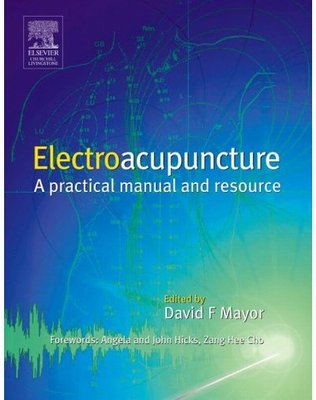 Electroacupuncture: A Practical Manual and Resource
