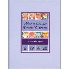 Atlas of Chinese Tongue Diagnosis