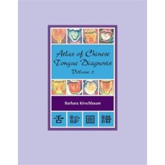 Atlas of Chinese Tongue Diagnosis, Volume 2