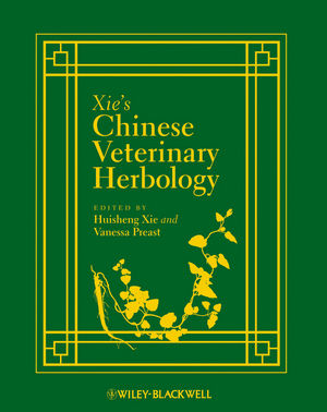 Xies Chinese Veterinary Herbology
