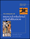 Techniques in Musculoskeletal Rehabilitation