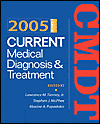Current Medical Diagnosis & Treatment, 2005 (Current Medical Diagnosis and Treatment)