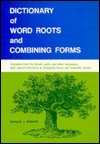 Dictionary of Word Roots and Combining Forms