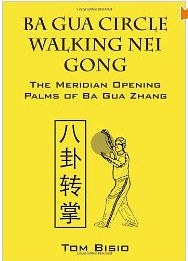 Ba Gua Circle Walking Nei Gong