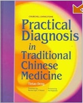 Practical Diagnosis in Traditional Chinese Medicine