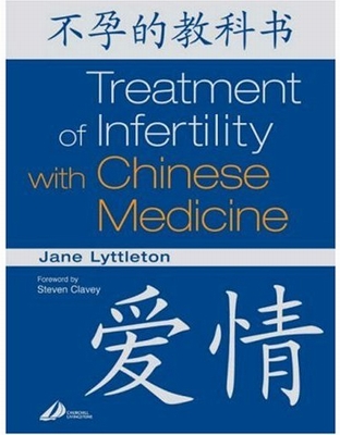 Treatment of Infertility with Chinese Medicine