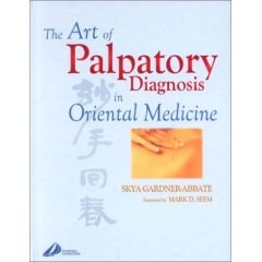 The Art of Palpatory Diagnosis in Oriental Medicine