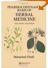 Pharmacodynamic Basis of Herbal Medicine, Second Edition