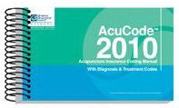 AcuCode 2010 Acupuncture Insurance Coding Manual