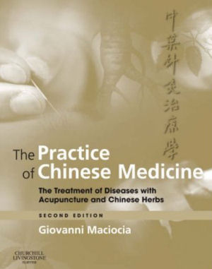 The Practice of Chinese Medicine