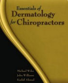Essentials of Dermatology for Chiropractors