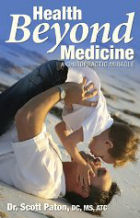 Health Beyond Medicine A Chiropractic Miracle