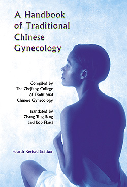 A Handbook of Traditional Chinese Gynecology